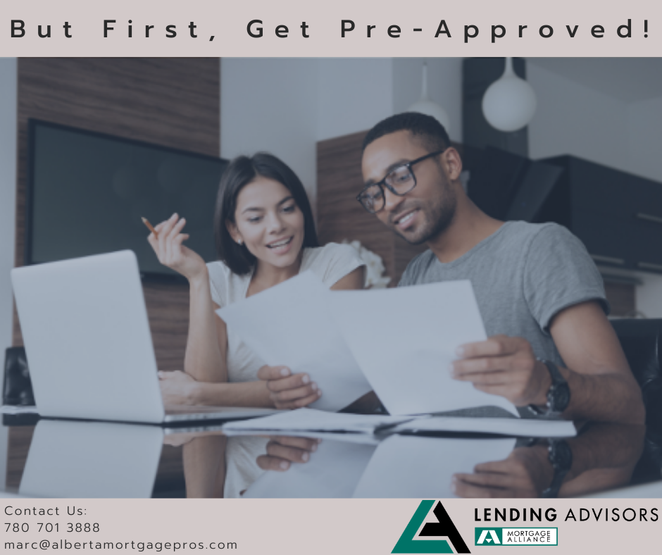 But First, Get Pre-Approved!